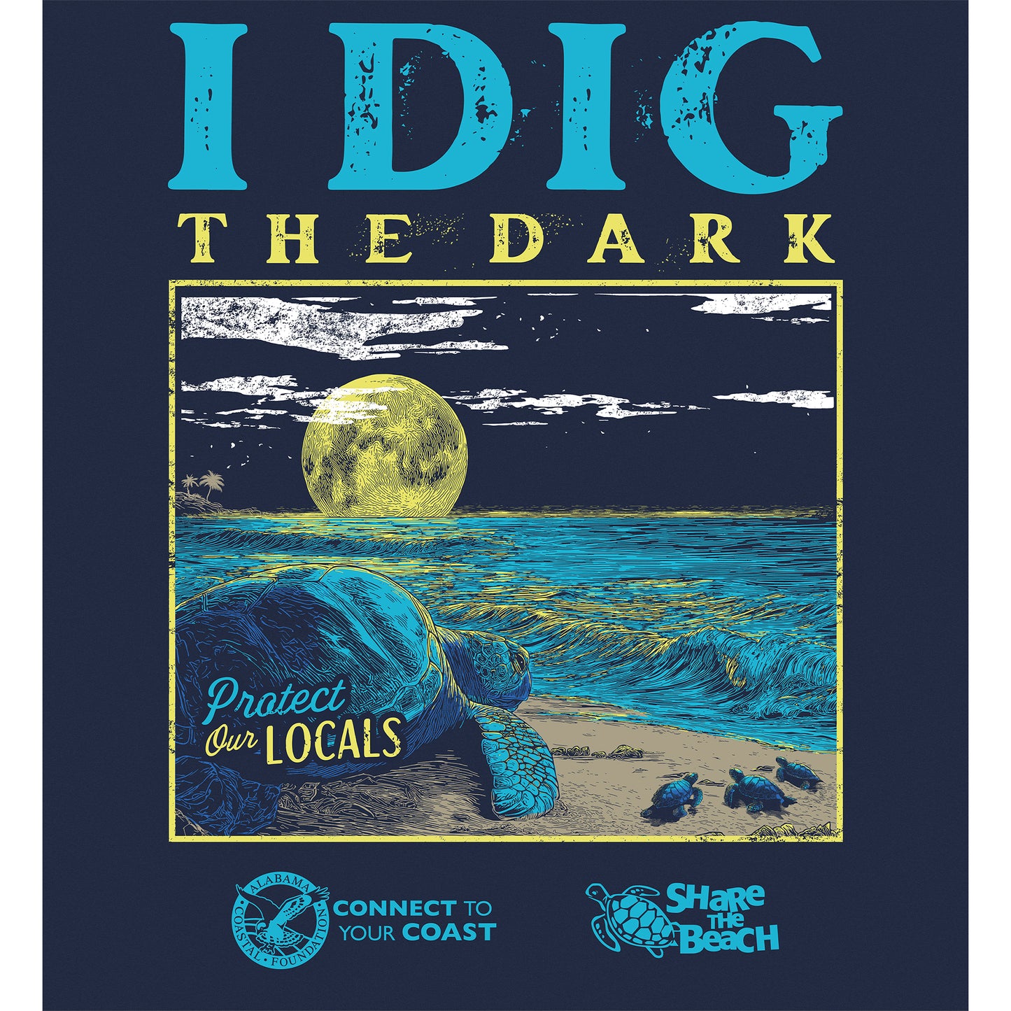 I Dig The Dark - Protect Our Locals Tee